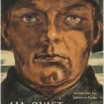 Wasted Youth: Remarque, Heroism and the Enduring Folly of War