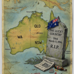 Australia: The Death of the Lucky Country