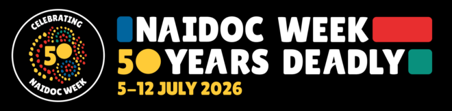 NAIDOC Week 50 Yeras Deadly