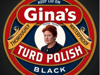 Pauline Hanson Gilds the Lily